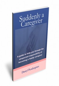 Suddenly a Caregiver